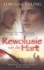 Rewolusie Van Die Hart - Twee Vroue, Twee Lande, Een Stryd ... (Afrikaans, Paperback) - Adriana Faling Photo