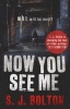 Now You See Me - Lacey Flint Series, Book 1 (Paperback) - Sharon Bolton Photo