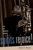 Spirits Rejoice! - Jazz and American Religion (Hardcover) - Jason C Bivins Photo