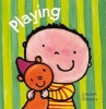 Playing (Board book) - Liesbet Slegers Photo