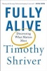 Fully Alive (Hardcover) - Timothy P Shriver Photo