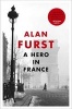 A Hero in France (Paperback) - Alan Furst Photo