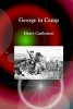 George in Camp (Paperback) - Harry Castlemon Photo