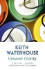 Unsweet Charity (Paperback) - Keith Waterhouse Photo