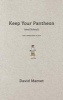 Keep Your Pantheon (and School) - Two Unrelated Plays (Paperback) - David Mamet Photo