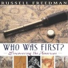 Who Was First? - Discovering the Americas (Hardcover) - Russell Freedman Photo