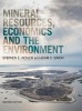 Mineral Resources, Economics and the Environment (Hardcover, 2nd Revised edition) - Stephen E Kesler Photo