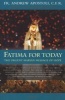 Fatima for Today - The Urgent Marian Message of Hope (Paperback) - Andrew Apostoli Photo