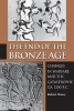 The End of the Bronze Age - Changes in Warfare and the Catastrophe Ca.1200 B.C. (Paperback, Revised) - Robert Drews Photo