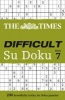 The Times Difficult Su Doku Book 7 - 200 Dreadfully Tricky Su Doku Puzzles (Paperback) - The Times Mind Games Photo