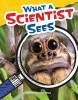 What a Scientist Sees (Grade 4) (Paperback) - Dona Herweck Rice Photo