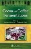 Cocoa and Coffee Fermentations (Hardcover) - Rosane F Schwan Photo