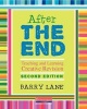 After the End, Second Edition - Teaching and Learning Creative Revision (Paperback) - Barry Lane Photo