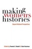 Making Women's Histories - Beyond National Perspectives (Paperback) - Pamela S Nadell Photo