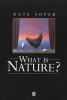 What is Nature? - Culture, Politics and the Non-Human (Paperback) - Kate Soper Photo