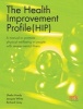 The Health Improvement Profile: A Manual to Promote Physical Wellbeing in People with Severe Mental Illness (Paperback, New edition) - Sheila Hardy Photo