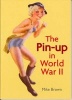 The Pin-Up in World War II (Paperback) - Mike Brown Photo