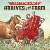 Tractor Mac Arrives at the Farm (Hardcover) - Billy Steers Photo