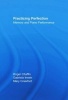 Practicing Perfection - Memory and Piano Performance (Paperback) - Roger Chaffin Photo