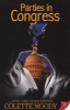 Parties in Congress (Paperback) - Colette Moody Photo