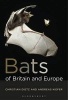 Bats of Britain and Europe (Paperback) - Christian Dietz Photo