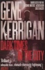 Dark Times in the City (Paperback) - Gene Kerrigan Photo