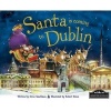 Santa is Coming to Dublin (Hardcover) - Steve Smallman Photo