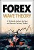 Forex Wave Theory - A Technical Analysis for Spot and Futures Curency Traders (Hardcover) - James L Bickford Photo