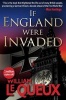 If  England Were Invaded (Paperback, 2nd Revised edition) - William Le Queux Photo