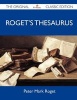 Roget's Thesaurus - The Original Classic Edition (Paperback) - Peter Mark Roget Photo