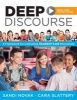 Deep Discourse - A Framework for Cultivating Student-Led Discussions Use Conversation to Raise Student Learning, Motivation, and Engagement in K 12 Classrooms (Paperback) - Sandi Novak Photo