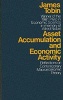 Asset Accumulation and Economic Activity - Reflections on Contemporary Macroeconomic Theory (Paperback, New edition) - James Tobin Photo