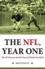 The NFL Year One - The 1970 Season and the Dawn of Modern Football (Hardcover, New) - Brad Schultz Photo