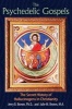 The Psychedelic Gospels - The Secret History of Hallucinogens in Christianity (Paperback) - Jerry B Brown Photo