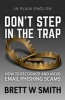 Don't Step in the Trap - How to Recognize and Avoid Email Phishing Scams (Paperback) - Brett W Smith Photo