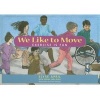 We Like to Move - Exercise Is Fun (Paperback) - Elyse April Photo