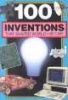 100 Inventions That Shaped World History (Hardcover) - Bill Yenne Photo