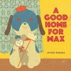 A Good Home for Max (Hardcover) - Junzo Terada Photo