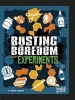 Busting Boredom with Experiments (Hardcover) - Jennifer Swanson Photo