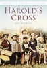 Harold's Cross: In Old Photographs (Paperback) - Joseph Curtis Photo