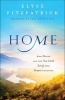 Home - How Heaven and the New Earth Satisfy Our Deepest Longings (Paperback) - Elyse Fitzpatrick Photo