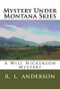 Mystery Under Montana Skies (Paperback) - RL Anderson Photo