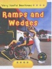 Ramps and Wedges (Paperback) - Chris Oxlade Photo