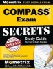 Compass Exam Secrets Study Guide - Compass Test Review for the Computer Adaptive Placement Assessment and Support System (Paperback) - Compass Exam Secrets Test Prep Photo