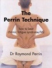 The Perrin Technique - How to Beat Chronic Fatigue Syndrome/ME (Paperback) - Raymond Perrin Photo