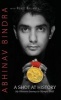 A Shot at History : My Obsessive Journey to Olympic Gold (Hardcover) - Abhinav Bindra Photo