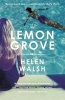 The Lemon Grove (Paperback) - Helen Walsh Photo