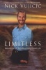 Limitless (Paperback) - Nick Vujicic Photo