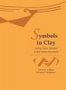 Symbols in Clay - Seeking Artists' Identities in Hopi Yellow Ware Bowls (Paperback) - Steven A LeBlanc Photo