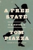 A Free State (Hardcover) - Tom Piazza Photo